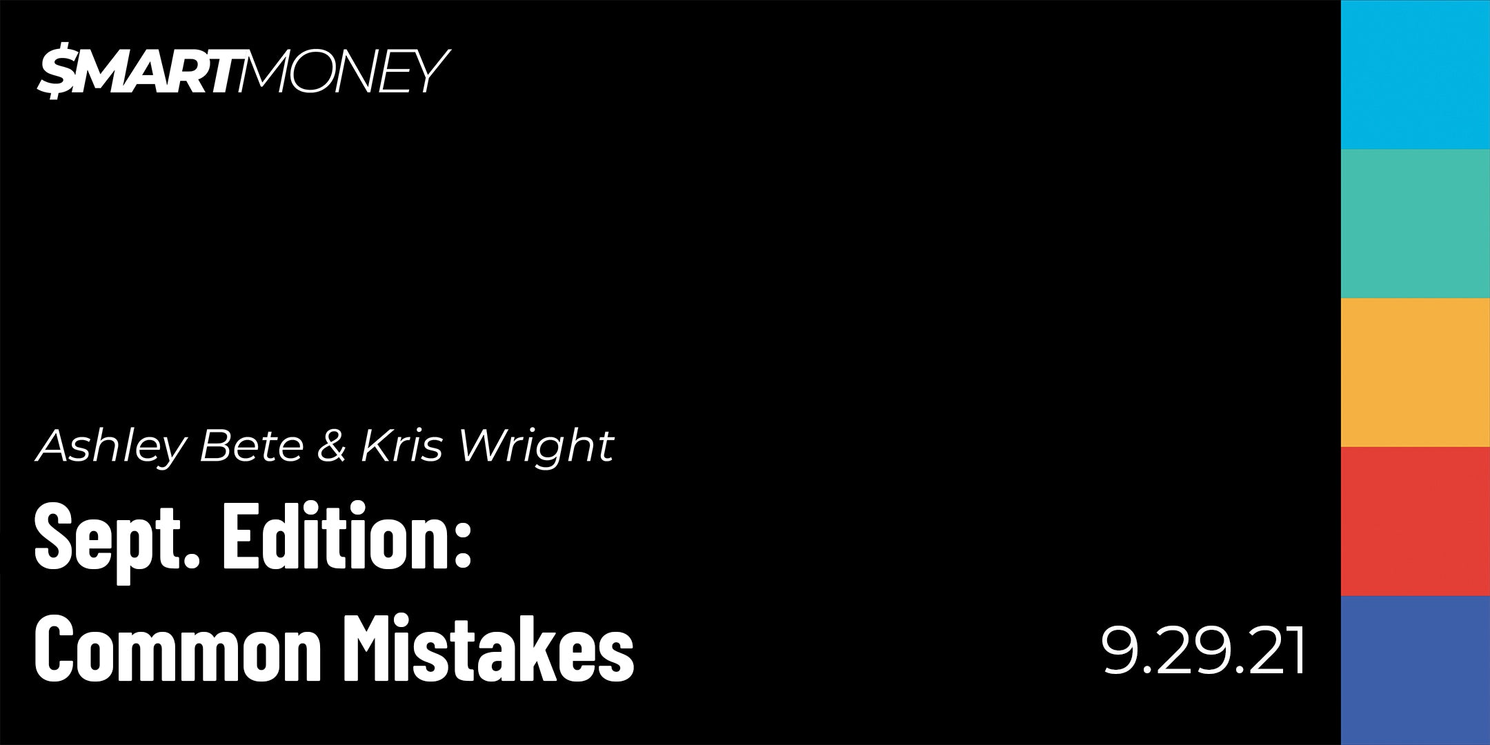 Smart Money with Special Guests Ashley Bete & Kris Wright
