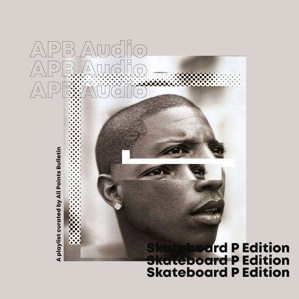 APB Audio: Skateboard P Edition