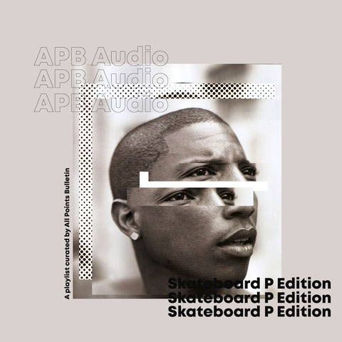 APB Audio: Skateboard P Edition